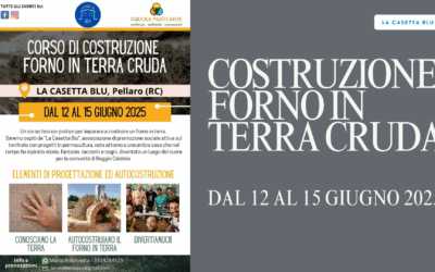 Corso di Costruzione forno di terra cruda 12 15 Giugno 2025